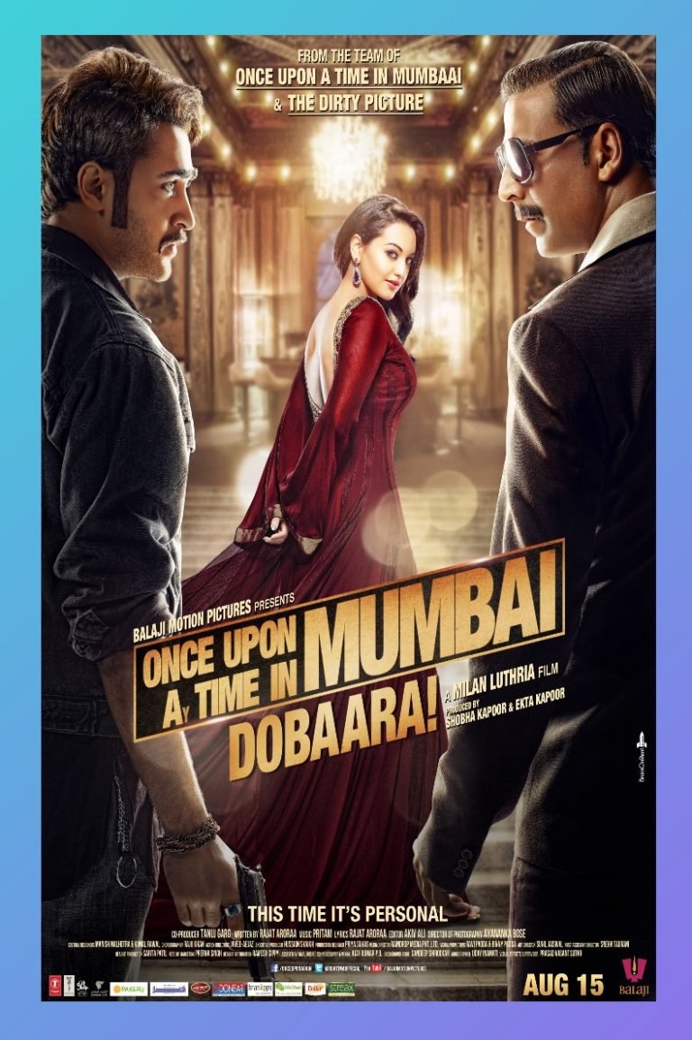 Once Upon A Time In Mumbai Once Upon a time in Mumbai again - Rajat Narula